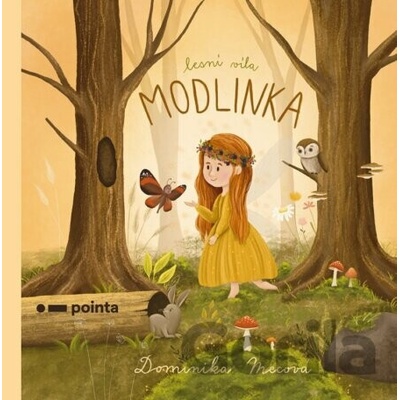 Lesní víla Modlinka - Dominika Mecová