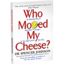 Who moved my cheese? Spencer Johnson