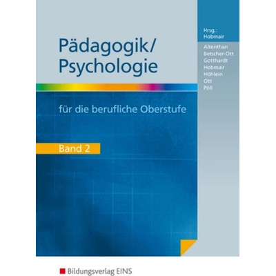 Pädagogik/Psychologie für die berufliche Oberstufe. Bd.2 - Nahin, Paul J.