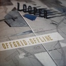 LOOPER: OFFGRID:OFFLINE LP
