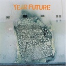 YEAR FUTURE: YEAR FUTURE EP CD-S