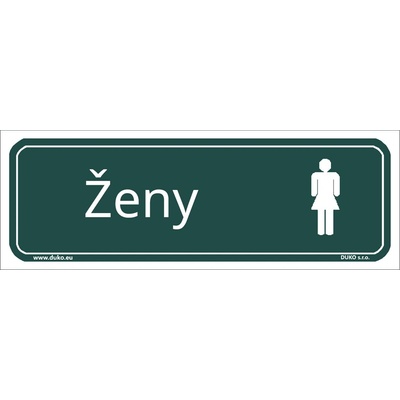 DUKO ŽENY tabulka zelená Formát: 200 x 70 mm, Materiál: plast 0,5 mm, samolepící vinylová fólie
