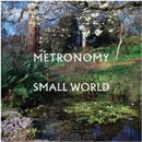 METRONOMY - SMALL WORLD CD