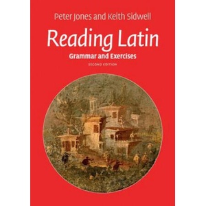 Reading Latin | Keith C. Sidwell, Peter V. Jones (ISBN: 9781107632264)