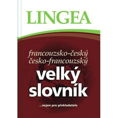 Francouzsko-český česko francouzský velký slovník