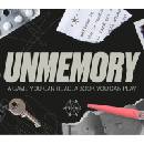 Unmemory