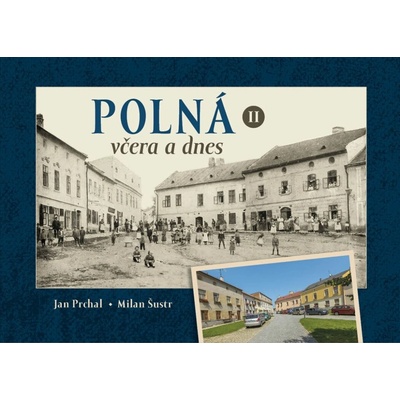 Polná včera a dnes II.