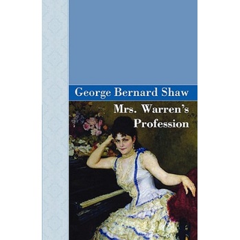 Mrs Warren's Profession | George Bernard Shaw