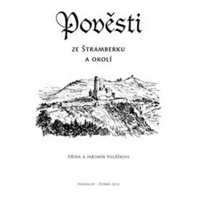 Pověsti ze Štramberku a okolí