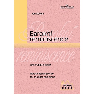 Jan Kučera: Barokní reminiscence / klavírní výtah – Zbozi.Blesk.cz