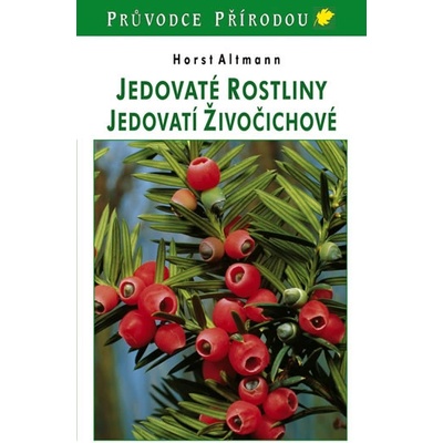 Jedovaté rostliny, jedovatí živočichové