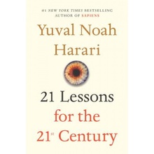 21 Lessons for the 21st Century Harari Yuval Noah