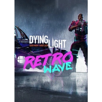 Dying Light Retrowave Bundle