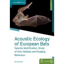 Acoustic Ecology of European Bats