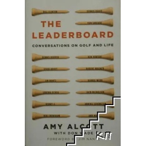 The Leaderboard: Conversations on Golf and Life (ISBN: 9781416535423)