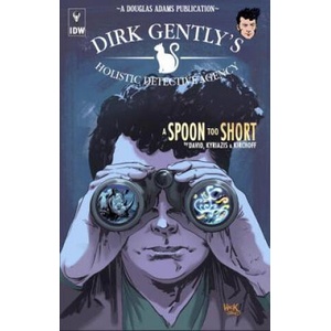 Dirk Gently's Holistic Detective Agency A Spoon Too Short | Arvind Ethan David (ISBN: 9781631407017)