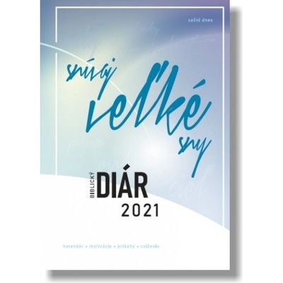 Biblický diár 2021: Snívaj veľké sny - modrý