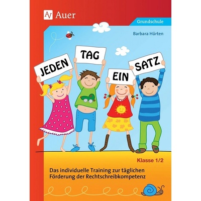 Jeden Tag ein Satz - Klasse 1-2 Hrten Barbarav němčině