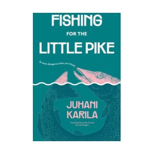 Fishing for the Little Pike | Lola Rogers (ISBN: 9781632063434)