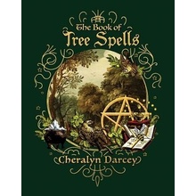 The Book of Tree Spells Darcey CheralynPaperback