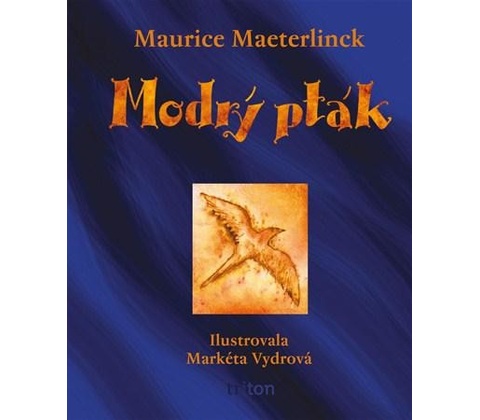 Modrý pták - Maurice Maeterlinck