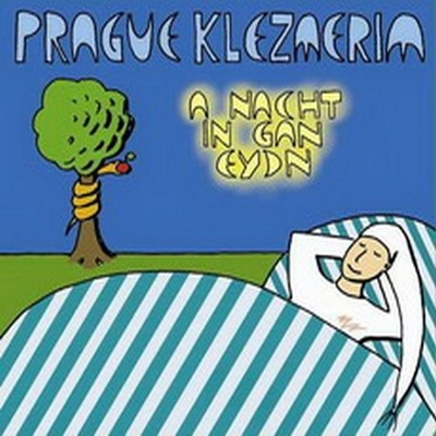 PRAGUE KLEZMERIM: A Nacht In Gan Eydn CD