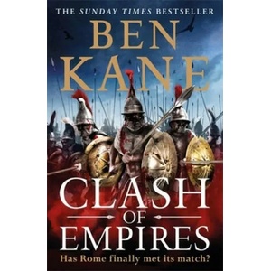 Clash of Empires | Ben Kane (ISBN: 9781409173397)