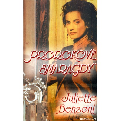 Prorokove smaragdy - Juliette Benzoni