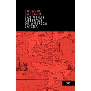 venas abiertas de America Latina | Eduardo Galeano (ISBN: 9789682325571)