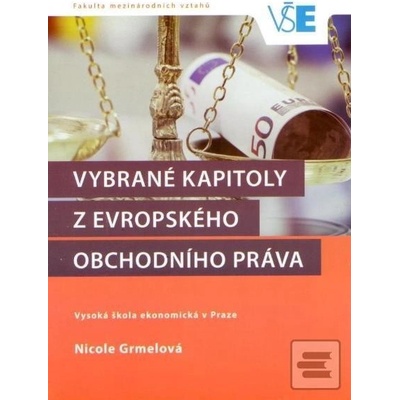 Vybrané kapitoly z evropského obchodného práva
