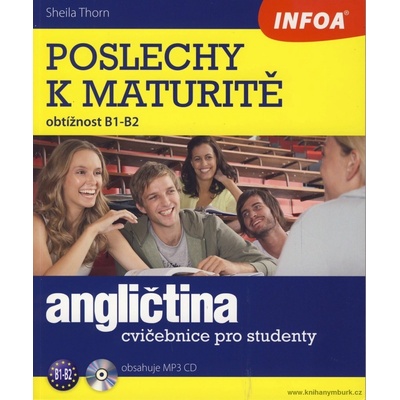 Angličtina - Poslechy k maturitě B1-B2 CD - Thorn Sheila