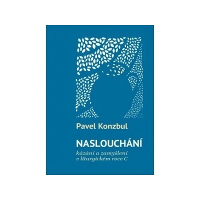 Naslouchání Pavel Konzul CZ