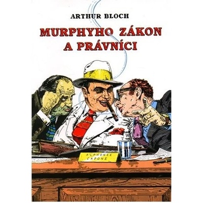 Murphyho zákon a právníci - Bloch Arthur