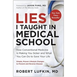 Lies I Taught in Medical School | Lufkin, MD, Robert (ISBN: 9781915780584)