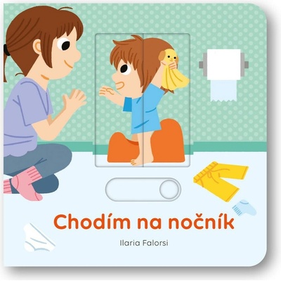 Chodím na nočník - Ilaria Falorsi