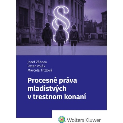 Procesné práva mladistvých v trestnom konaní