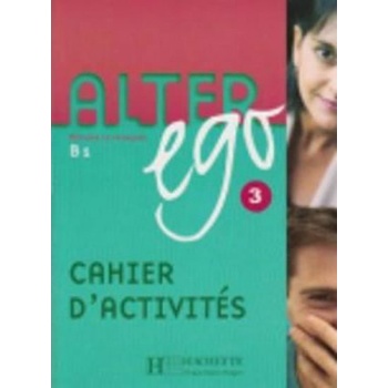 Alter Ego 3 Exercices