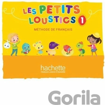 Les Petits Loustics 1 Livre de l´éleve - Hugues Denisot