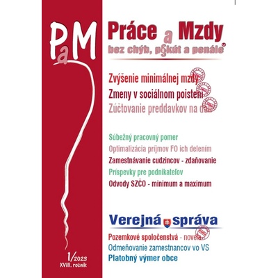 Práce a Mzdy č. 1 / 2023 - Zvýšenie minimálne mzdy – ekonomický dopad - Poradca s.r.o.