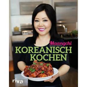 Koreanisch kochen | Maangchi, Lauren Chattman (ISBN: 9783742303561)