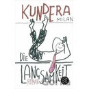Die Langsamkeit - Kundera, Milan