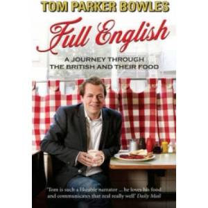 Full English | Tom Parker-Bowles (ISBN: 9780091926687)