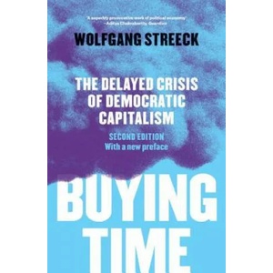 Buying Time | Wolfgang Streeck (ISBN: 9781786630711)