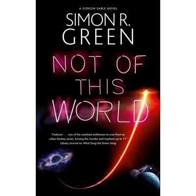 Not of This World - Simon R. Green