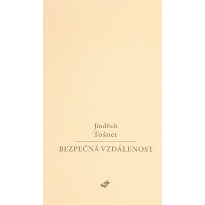 Bezpečná vzdálenost - Jindřich Tošner