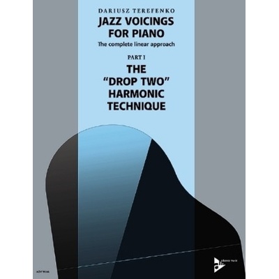 Jazz Voicings For Piano The Complete Linear Approach. Vol.1 Terefenko Dariusz