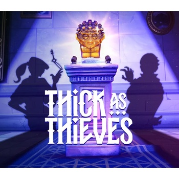 Thick As Thieves