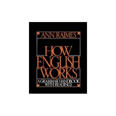 How English Works Raimes Ann