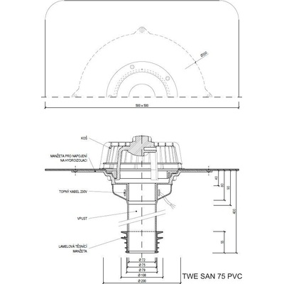 Sanačný vpust s ohrevom TWE SAN PVC Typ: 75 PVC (79-102mm)