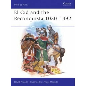 Cid and the Reconquista | David Nicolle (1988)